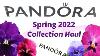 Pandora Spring 2022 Collection Haul